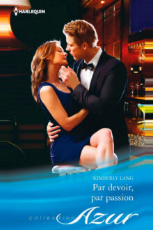 Par devoir, par passion