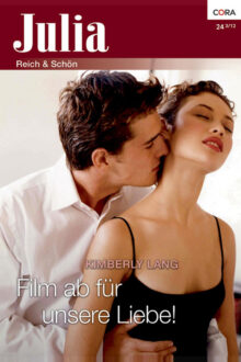 Film ab für unsere Liebe!